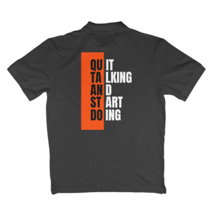 Quit Talking And Start Doing – Men’s Polo T-Shirt