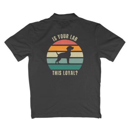 Is your Lab this loyal? – Men’s Polo T-Shirt