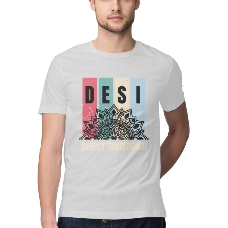 Desi Deeply Traditional – Half Sleeve Round Neck T-Shirt - Image 2