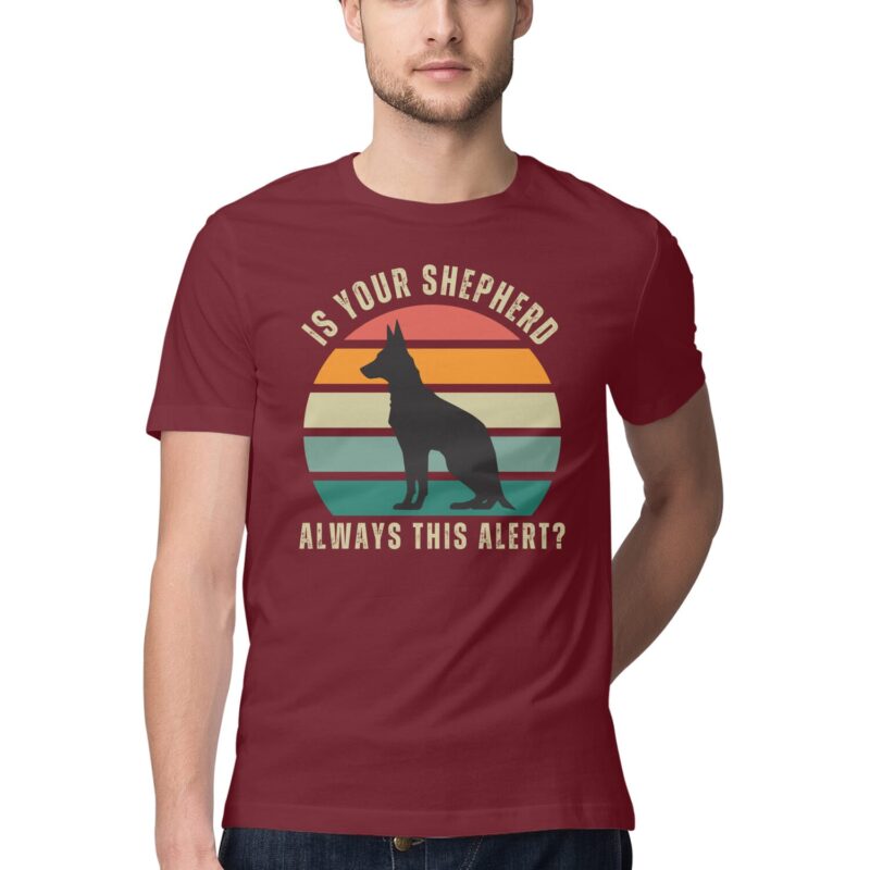 Is Your Shepherd Always This Alert? T-Shirt – Men’s Half Sleeve Round Neck - Image 6