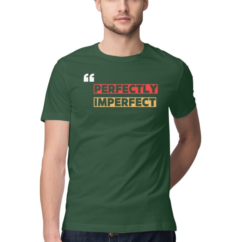 Perfectly Imperfect T-Shirt – Men’s Half Sleeve Round Neck - Image 8