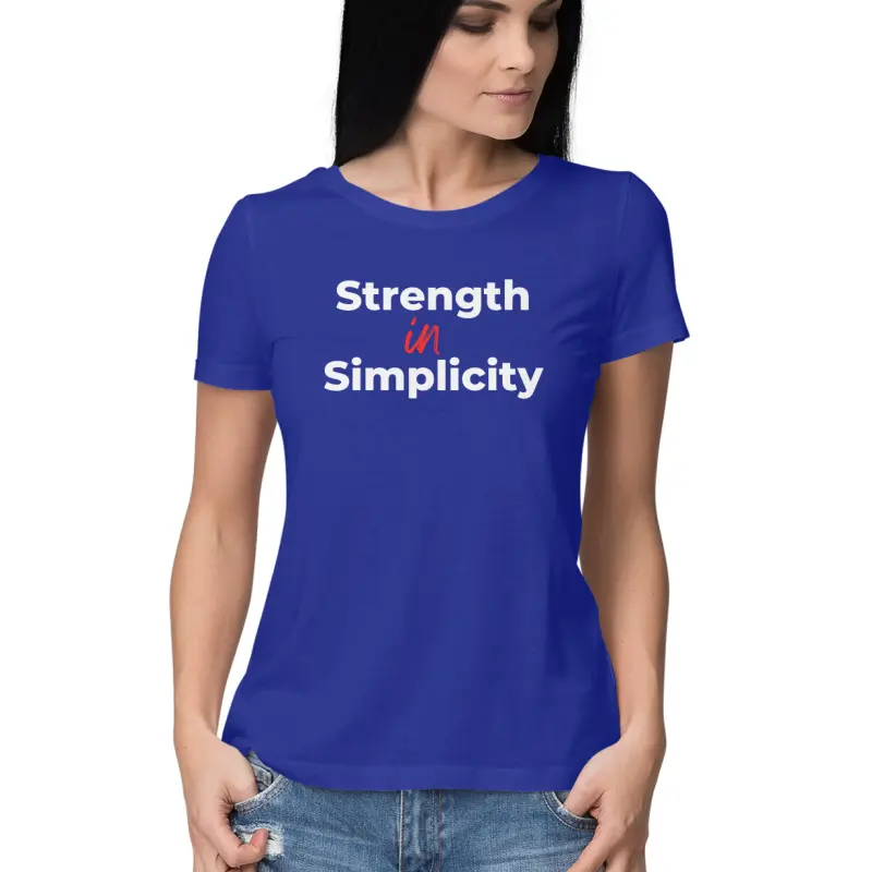 Strength in Simplicity T-shirt – Women’s Half Sleeve Round Neck - Image 2