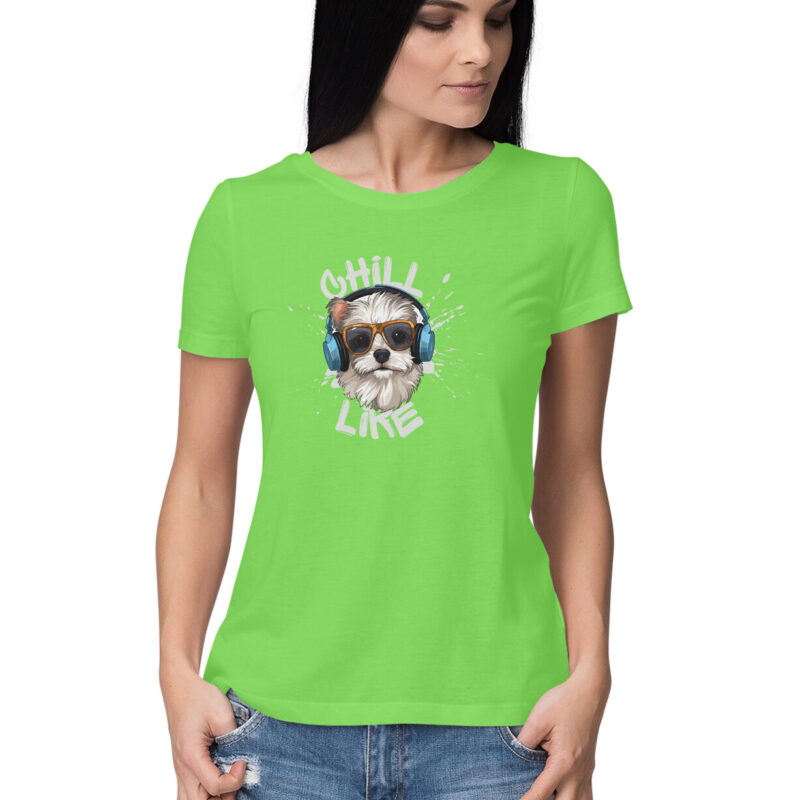 Chill Like T-shirt – Women’s Half Sleeve Round Neck - Image 7