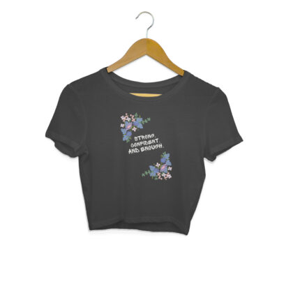 Strong, Confident, and Enough Women's Crop Top
