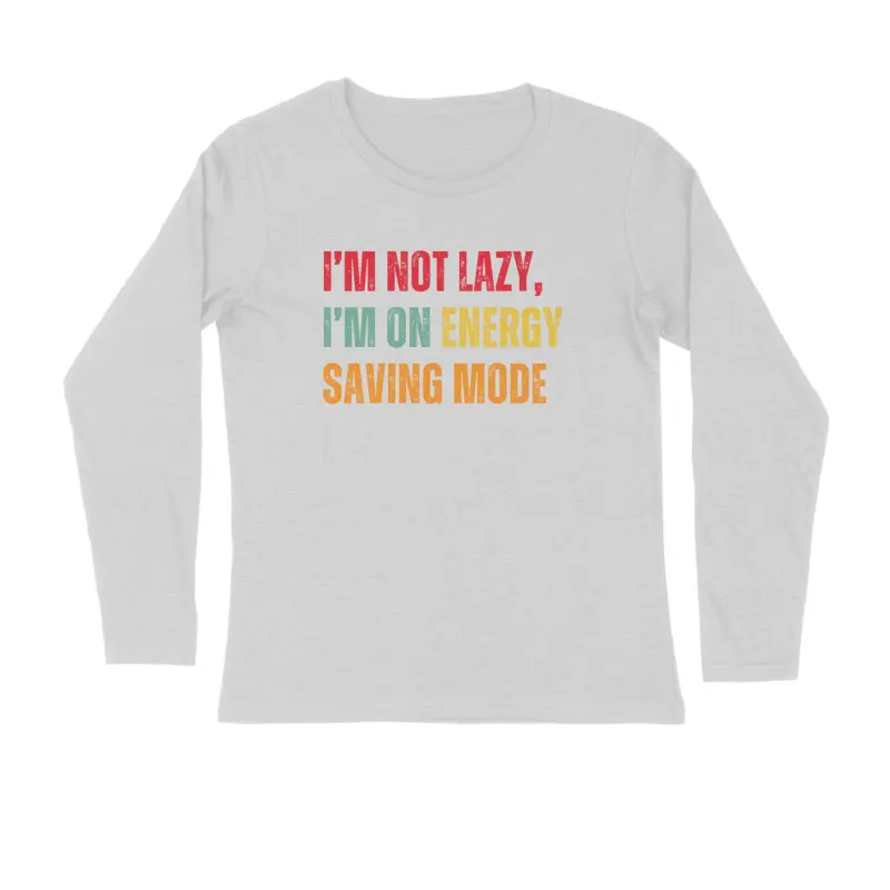 I’m Not Lazy, I’m on Energy Saving Mode - Men's Full Sleeve Round Neck T-Shirt - Image 3