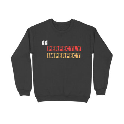 Perfectly Imperfect – Men’s Full Sweatshirts