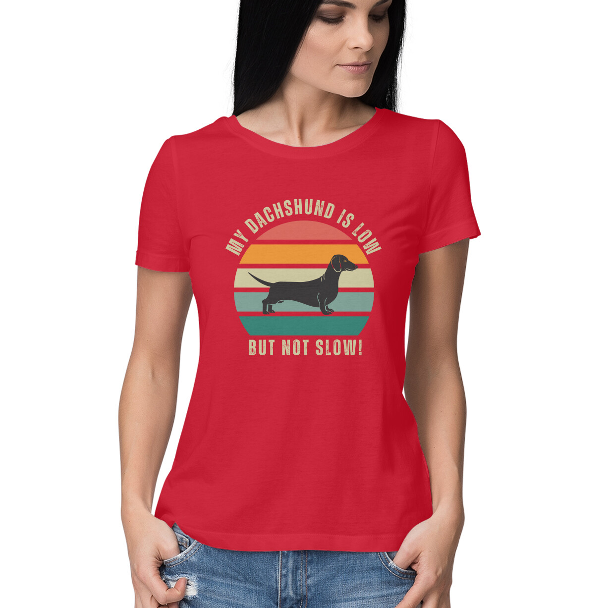 My Dachshund is low but not slow! â Women's Half Sleeve Round Neck T-Shirt - Image 8