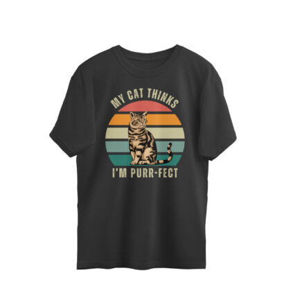 My cat thinks I’m purr-fect – Men’s Oversized T-shirts
