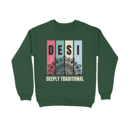 Desi Deeply Traditional  – Men’s Full Sweatshirts