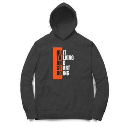 Quit Talking And Start Doing - Men’s Hoodies
