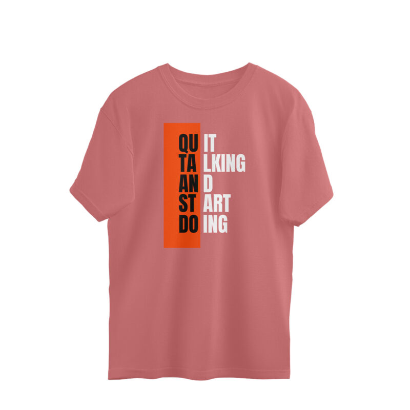 Quit Talking And Start Doing – Men’s Oversized T-shirts - Image 3