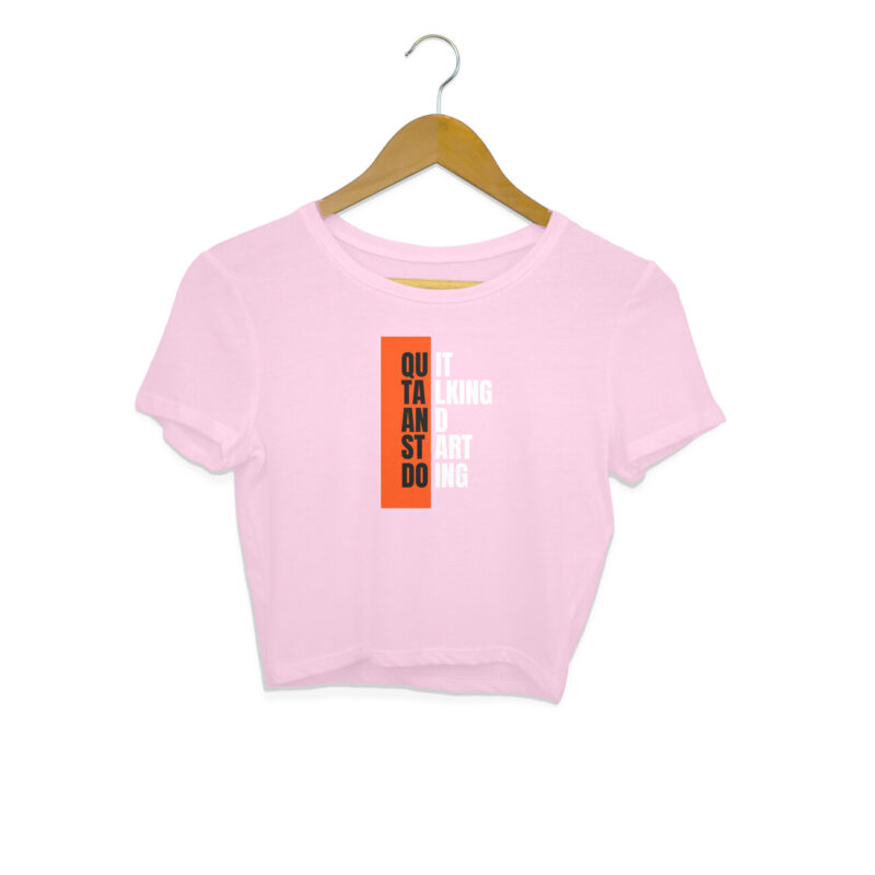 Quit Talking And Start Doing –Women's  Crop Tops - Image 4