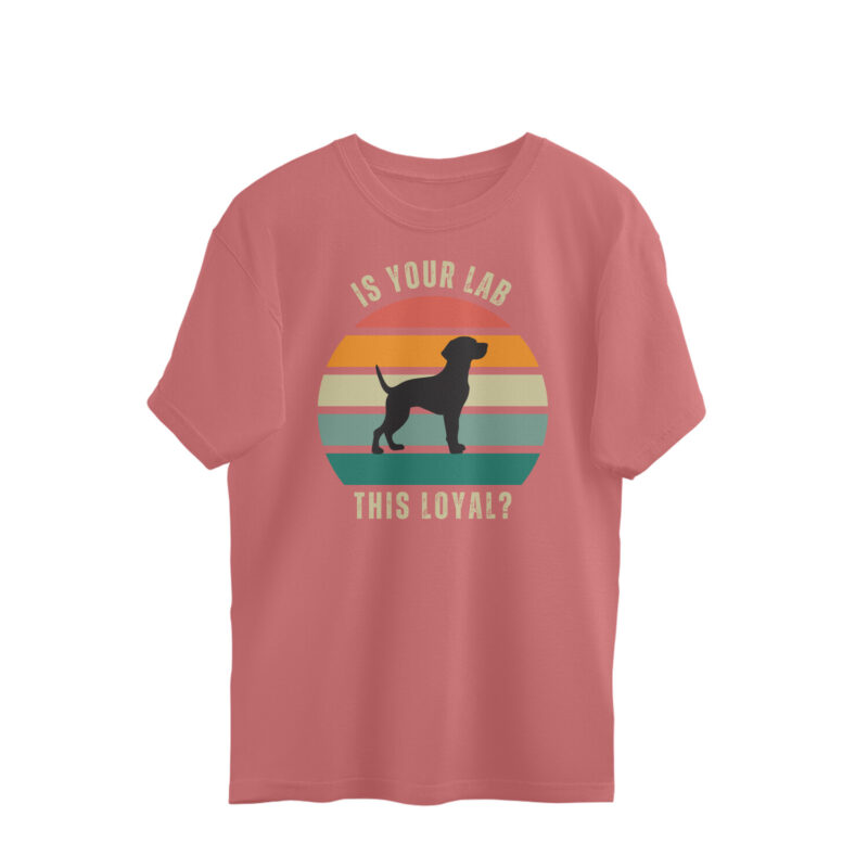Is your Lab this loyal? – Men’s Oversized T-shirts - Image 3