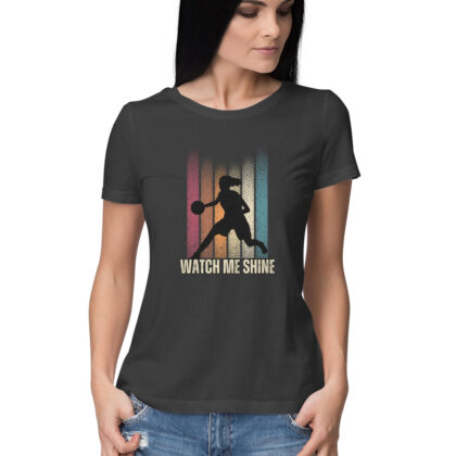 Watch Me Shine – Women's Half Sleeve Round Neck T-Shirt