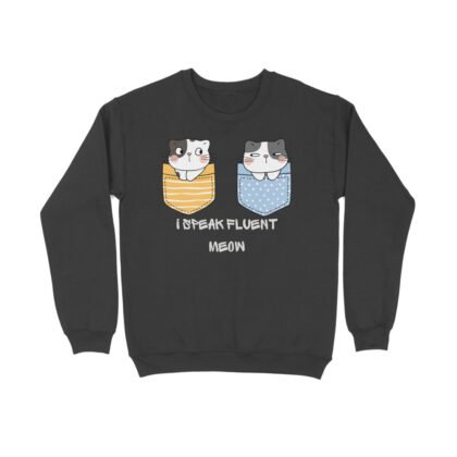 I speak fluent meow – Men’s Full Sweatshirts