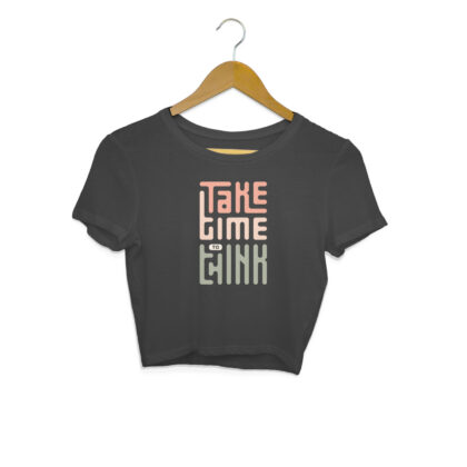 Take Time To Think – Women's Crop Tops