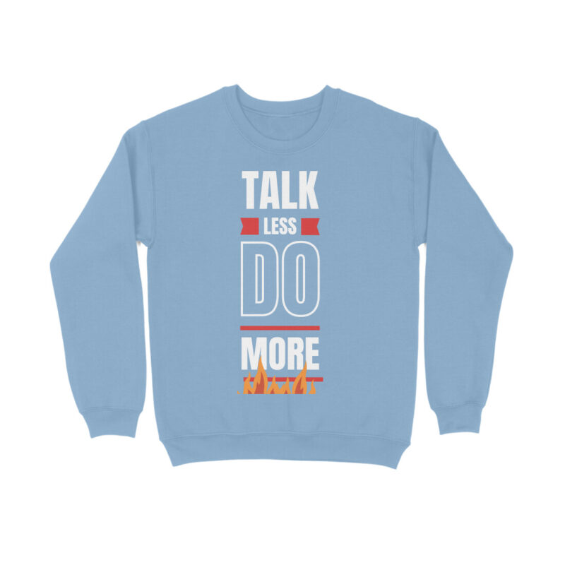 Talk Less Do More – Men’s Full Sweatshirts - Image 2
