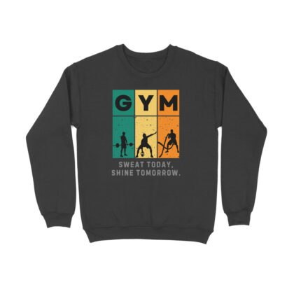GYM Sweat Today, Shine Tomorrow. – Men’s Full Sweatshirts
