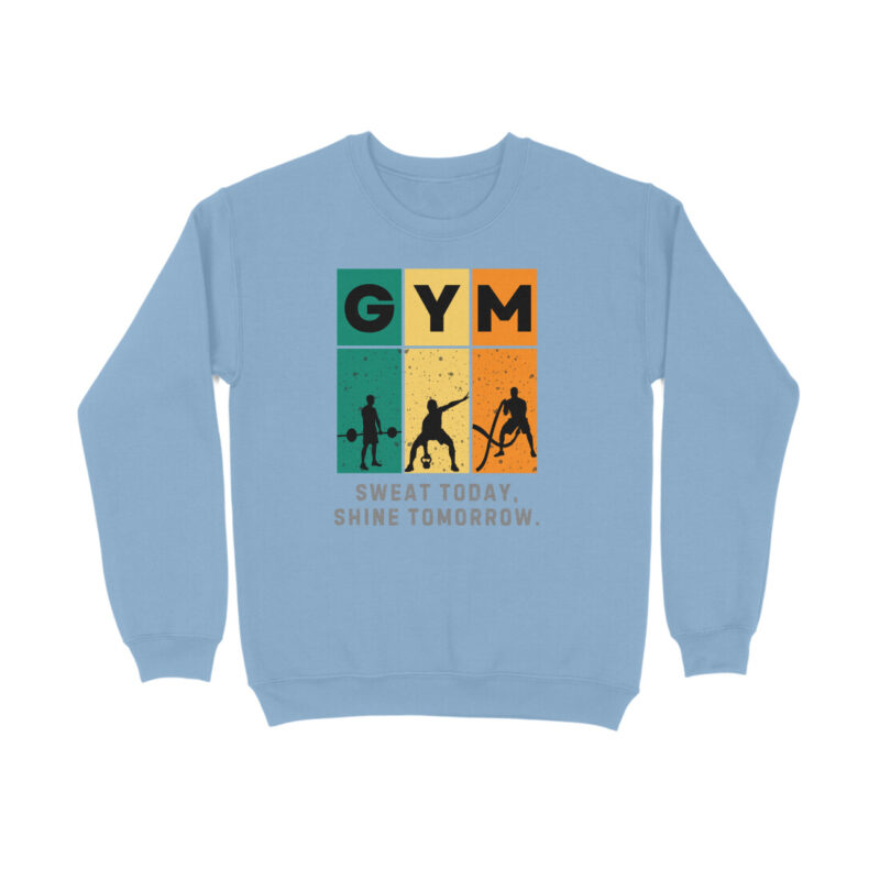GYM Sweat Today, Shine Tomorrow. – Men’s Full Sweatshirts - Image 2