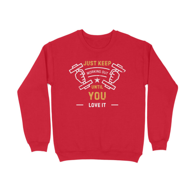 Just Keep Working Out Until You Love It – Men’s Full Sweatshirts - Image 8
