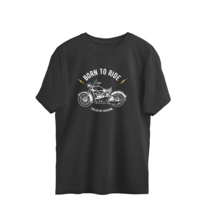 Born To Ride Fueled By Freedom – Men’s Oversized T-shirts