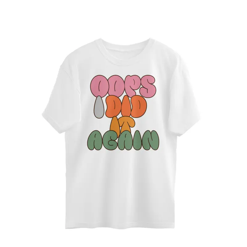Oops I Did It Again Oversized T-Shirt – Men’s - Image 6
