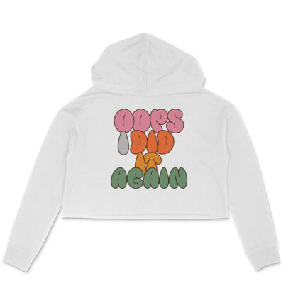 Oops I Did It Again Crop Hoodie – Women’s