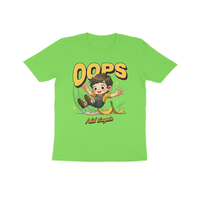 Oops I Did It Again - Kids Half Sleeve Round Neck T-Shirt | Playful & Comfy - Image 7