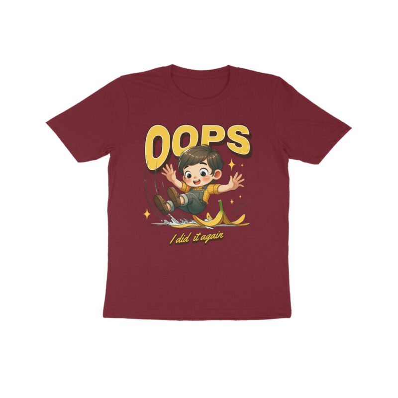 Oops I Did It Again - Kids Half Sleeve Round Neck T-Shirt | Playful & Comfy - Image 8