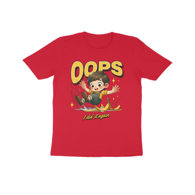Oops I Did It Again - Kids Half Sleeve Round Neck T-Shirt | Playful & Comfy - Image 14