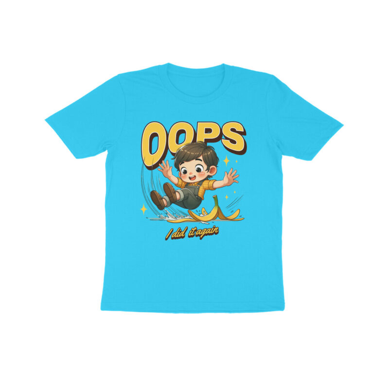 Oops I Did It Again - Kids Half Sleeve Round Neck T-Shirt | Playful & Comfy - Image 15