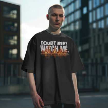 Men's black 'Doubt Me? Watch Me' oversized t-shirt urban street style