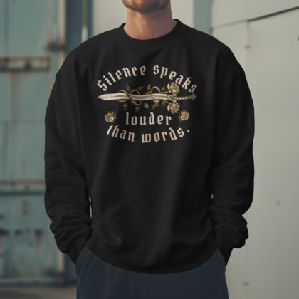 Silence Speaks Louder Than Words Premium Men’s Full Sweatshirt - Stylish and Comfortable